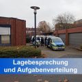 Lagebesprechung und Aufgabenverteilung